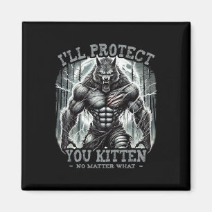 Grappig grafisch T-shirt Ik zal je beschermen Kitt Magneet