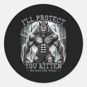 Grappig grafisch T-shirt Ik zal je beschermen Kitt Ronde Sticker