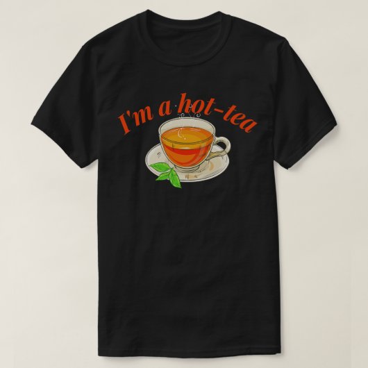 Grappig grapje in een hete thee t-shirt (Design voorkant)
