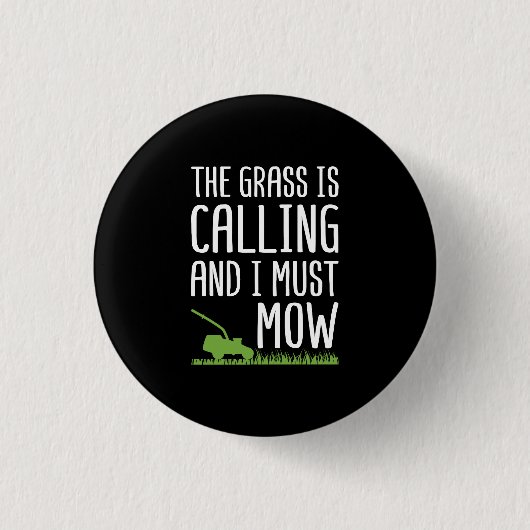 Grappig Grasmaaien - Het Gras Roept Ronde Button 3,2 Cm (Voorkant)