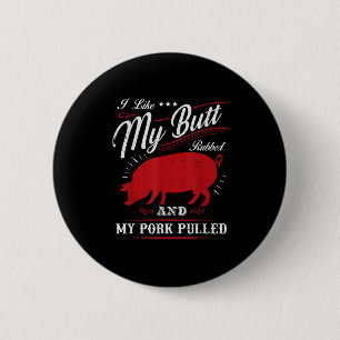 Grappig grillen BBQ Ik hou van mijn kont gewreven Ronde Button 5,7 Cm
