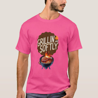 Grappig Grillin Me Softly Beef Grilling BBQ Steak  T-shirt