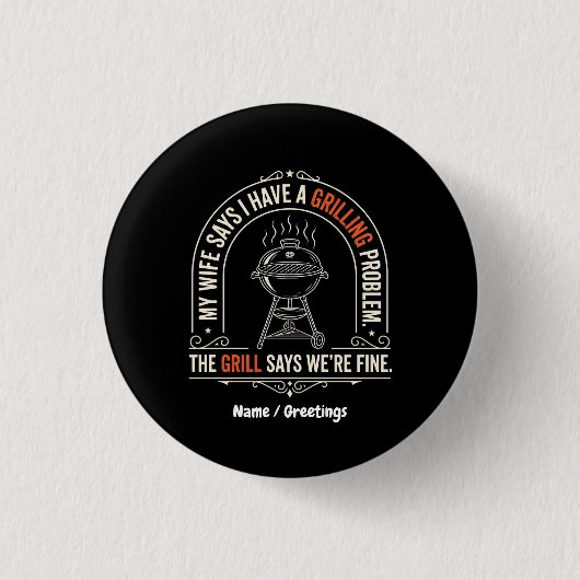 Grappig Grillprobleem BBQ Humor Grill Meester Cade Ronde Button 3,2 Cm (Voorkant)