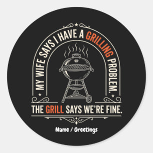 Grappig Grillprobleem BBQ Humor Grill Meester Cade Ronde Sticker