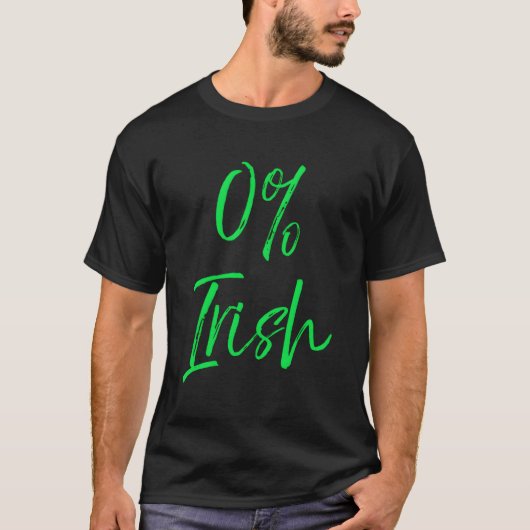 Grappig Groen Niet Iers St Patrick's Day Quote Sch T-shirt (Voorkant)