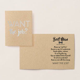 Grappig Groomsman-voorstel - Wil je de baan? Folie Kaarten