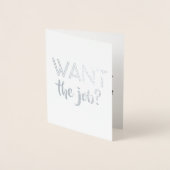 Grappig Groomsman-voorstel - Wil je de baan? Folie Kaarten (Voorkant)