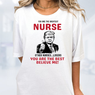 Grappig Grootste Verpleegster Trump T-shirt