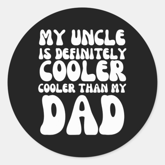 Grappig groovy mijn oom is zeker koeler dan mijn ronde sticker (Voorkant)