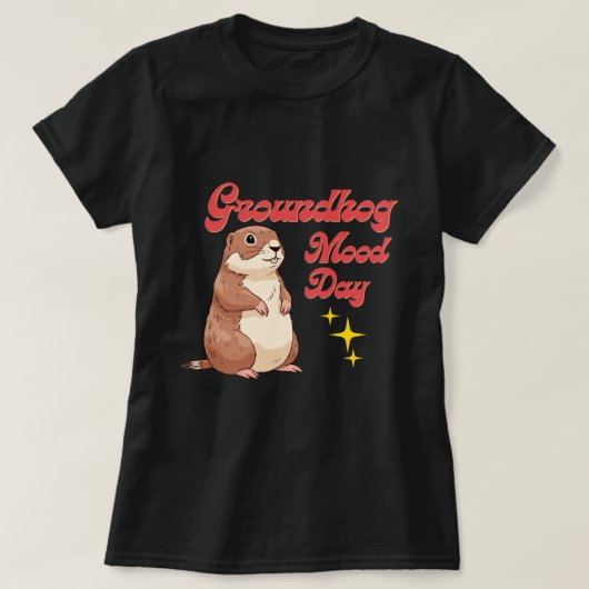 Grappig Groundhog Day T-shirt - Groundhog Stemming (Design voorkant)
