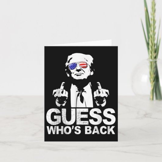 Grappig Guess Who's Back President Donald Trump Kaart (Voorkant)