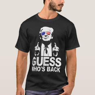 Grappig Guess Who's Back President Donald Trump T-shirt