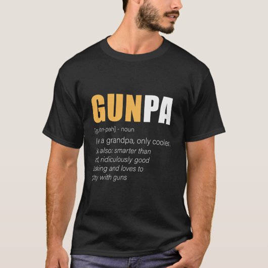 Grappig Gunpa Pistool Opa Nieuwigheid T-shirt (Voorkant)