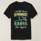 Grappig gymnastiek Ix27m een gymnast zelfs mijn ha T-shirt (Design voorkant)