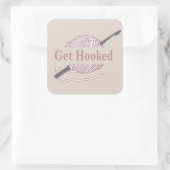 Grappig Haak Quote Haakmachine gezegde Vierkante Sticker (Tas)