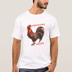 Grappig Haantje Awesome Sauce T-shirt Cocky Humor 