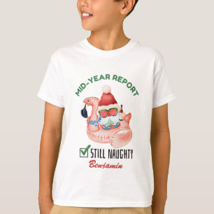 Grappig halfjaarrapport nog steeds stoute kerst t-shirt