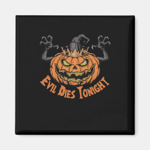 Grappig Halloween-Gezegde Het Kwaad Overlijdt Vana Magneet