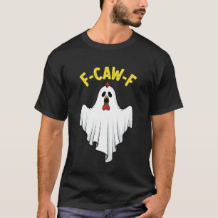 Grappig Halloween Kip Geest Kostuum F-Caw-F T-shirt
