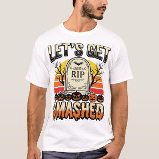 Grappig Halloween Laten we de boel kapotslaan Graf T-shirt