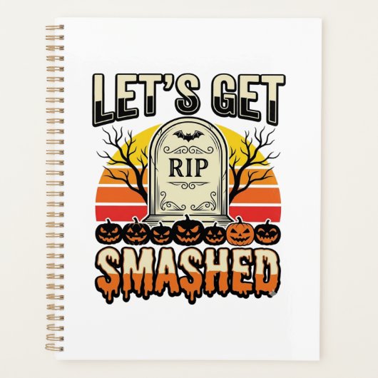 Grappig Halloween Laten we verpletterd worden ontw Planner (Voorkant)