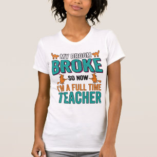 Grappig Halloween Leraar Bezem Gebroken Vintage Sh T-shirt