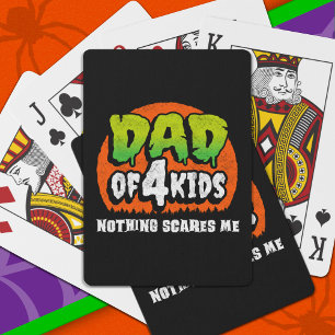 Grappig Halloween Niets schrikt me pap van 4 Kinde Pokerkaarten