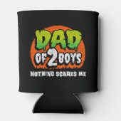 Grappig Halloween Niets schrikt me vader van 2 jon Blikjeskoeler (Achterkant)
