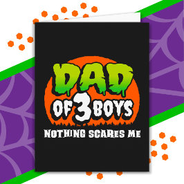 Grappig Halloween Niets schrikt me vader van 3 jon Kaart