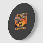 Grappig Halloween Onderwijzer Bezem Gebroken Ontwe Grote Klok (Hoek)