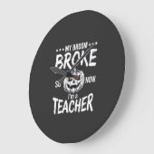 Grappig Halloween Onderwijzer Bezem Gebroken Ontwe Grote Klok (Hoek)