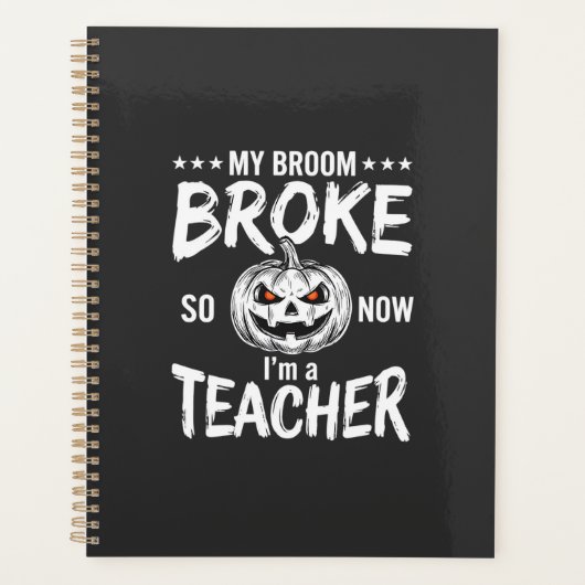 Grappig Halloween Onderwijzer Bezem Gebroken Ontwe Planner (Voorkant)