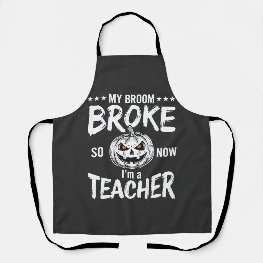 Grappig Halloween Onderwijzer Bezem Gebroken Ontwe Schort (Voorkant)