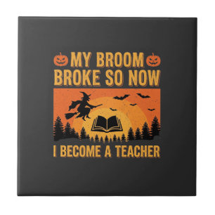 Grappig Halloween Onderwijzer Bezem Gebroken Ontwe Tegeltje