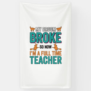 Grappig Halloween Onderwijzer Bezem Gebroken Vinta Spandoek
