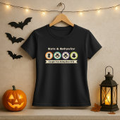 Grappig Halloween Shirt; Bats & Behavior T-shirt
