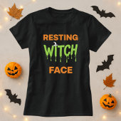 Grappig Halloween Shirt; Resting Witch Face Pun T-shirt