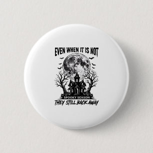 Grappig Halloween-shirt Spookseizoen Wegloopontwer Ronde Button 5,7 Cm