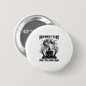 Grappig Halloween-shirt Spookseizoen Wegloopontwer Ronde Button 5,7 Cm (Voorkant /achterkant)