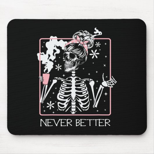 Grappig Halloween Skelet Drink Coffee Quote Nev Muismat (Voorkant)
