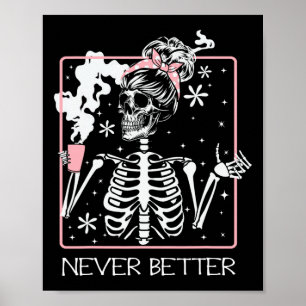 Grappig Halloween Skelet Drink Coffee Quote Nev Poster