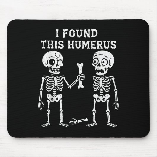 Grappig Halloween Skeleton Ik vond Humerus Humorou Muismat (Voorkant)