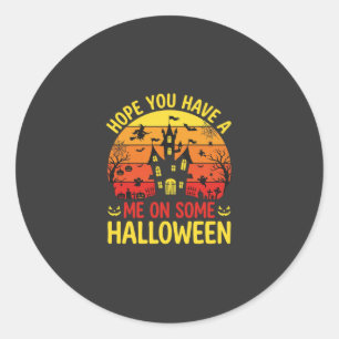 Grappig Halloween Spoken Huis Me Op Sommige Ontwer Ronde Sticker