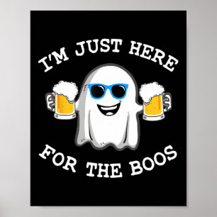 Grappig Halloween T-shirt Ik ben hier alleen voor Poster