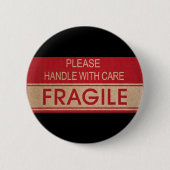 Grappig handvat met zorg, breekbaar teken ronde button 5,7 cm (Voorkant)