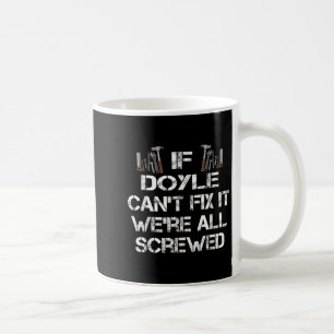 Grappig Handyman Quote Gepersonaliseerde Doyle Gif Koffiemok