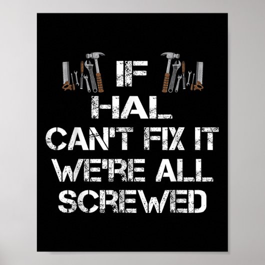 Grappig Handyman Quote Gepersonaliseerde Hal Gift Poster (Voorkant)
