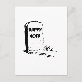 Grappig, "Happy 40th" Gravestone Briefkaart
