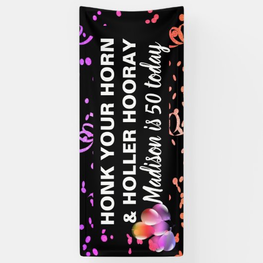 Grappig Happy 50th Birthday Honk Your Horn Name Spandoek (Verticaal)