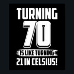 Grappig Happy 70th Birthday Poster<br><div class="desc">Grappig Happy 70th Birthday</div>
